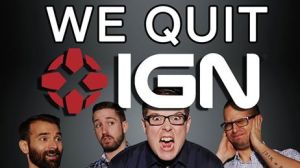We-Quit-IGN